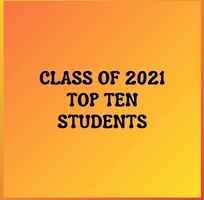 Class of 2021 Top Ten Students